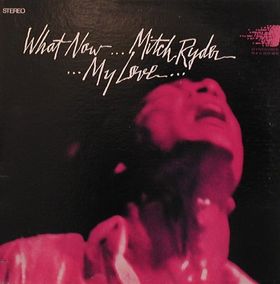mitch_ryder_what_now
